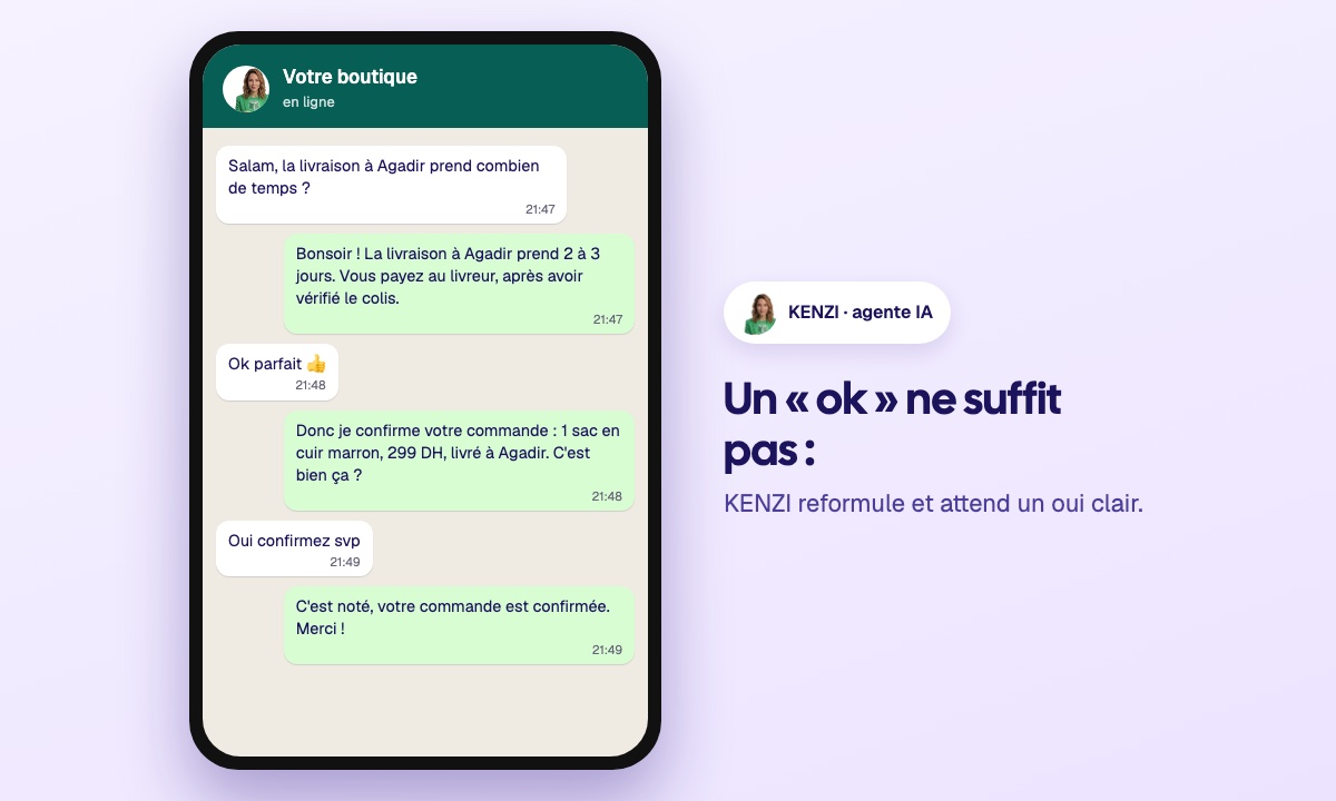 Une conversation WhatsApp o&ugrave; KENZI r&eacute;pond &agrave; une question sur la livraison puis confirme la commande apr&egrave;s un oui clair